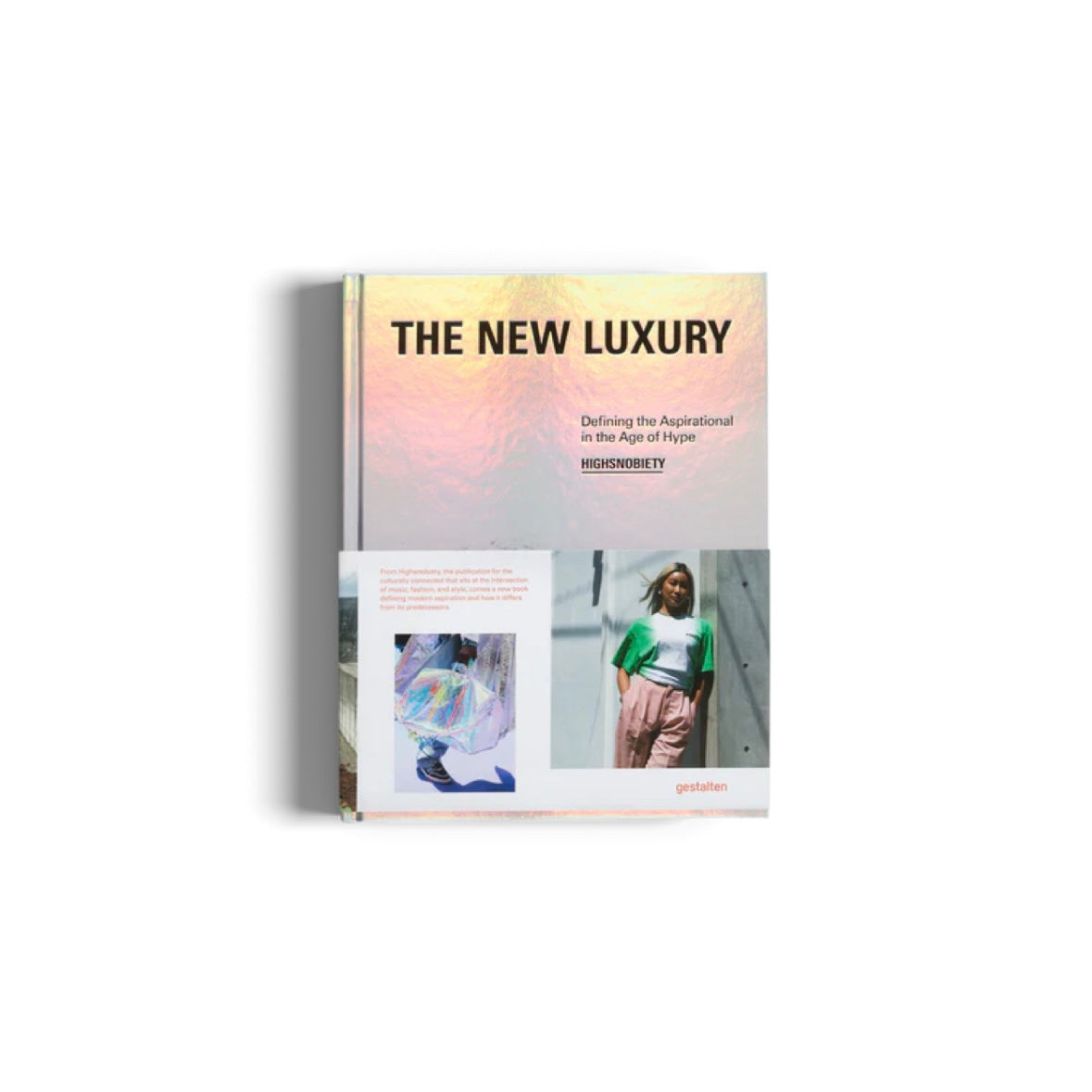 THE NEW LUXURY : DEFINING THE ASPIRATIONAL IN THE AGE OF HYPE