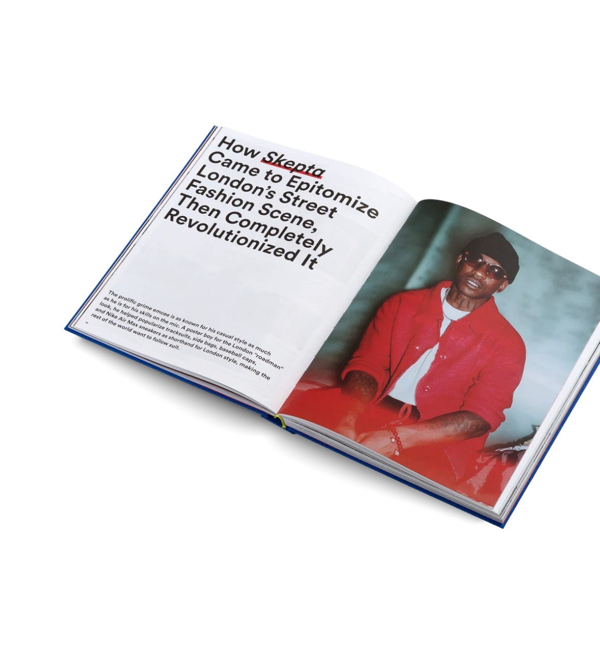 THE INCOMPLETE: HIGHSNOBIETY GUIDE TO STREET FASHION AND CULTURE