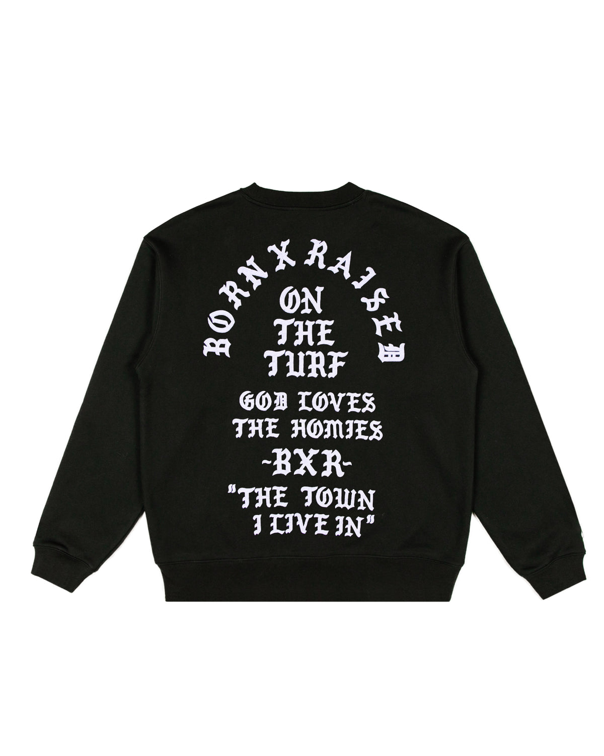 BORN X RAISED THE TOWN FELT LETTER CREWNECK